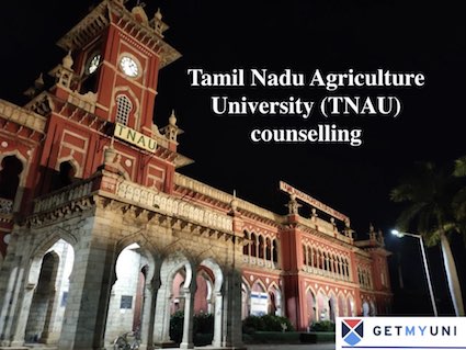 TNAU Counselling Dates 2022 | Released | TNAU Online Counselling