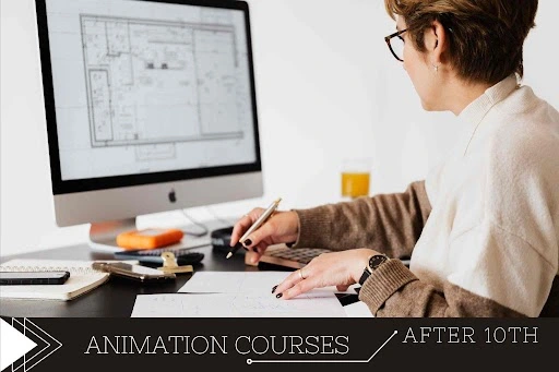 Animation Courses After 10th: Eligibility, Admission, Job Scope