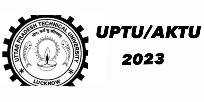 UPTU 2023: Date, Exam Pattern, Application, Syllabus, Eligibility