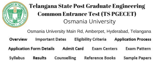TS PGECET Overview , Admit Card, Elegibility, Counselling, Results, Syllabus