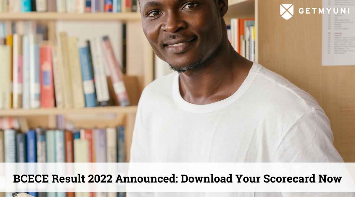 BCECE Result 2022 Announced: Here’s How You Can Download Your Scorecard