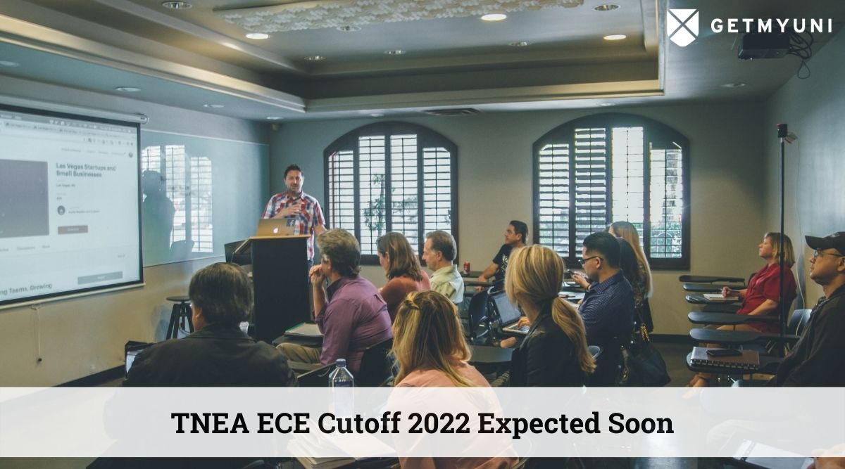 TNEA ECE Cutoff 2022 Expected Soon: Check Past Years’ Trends