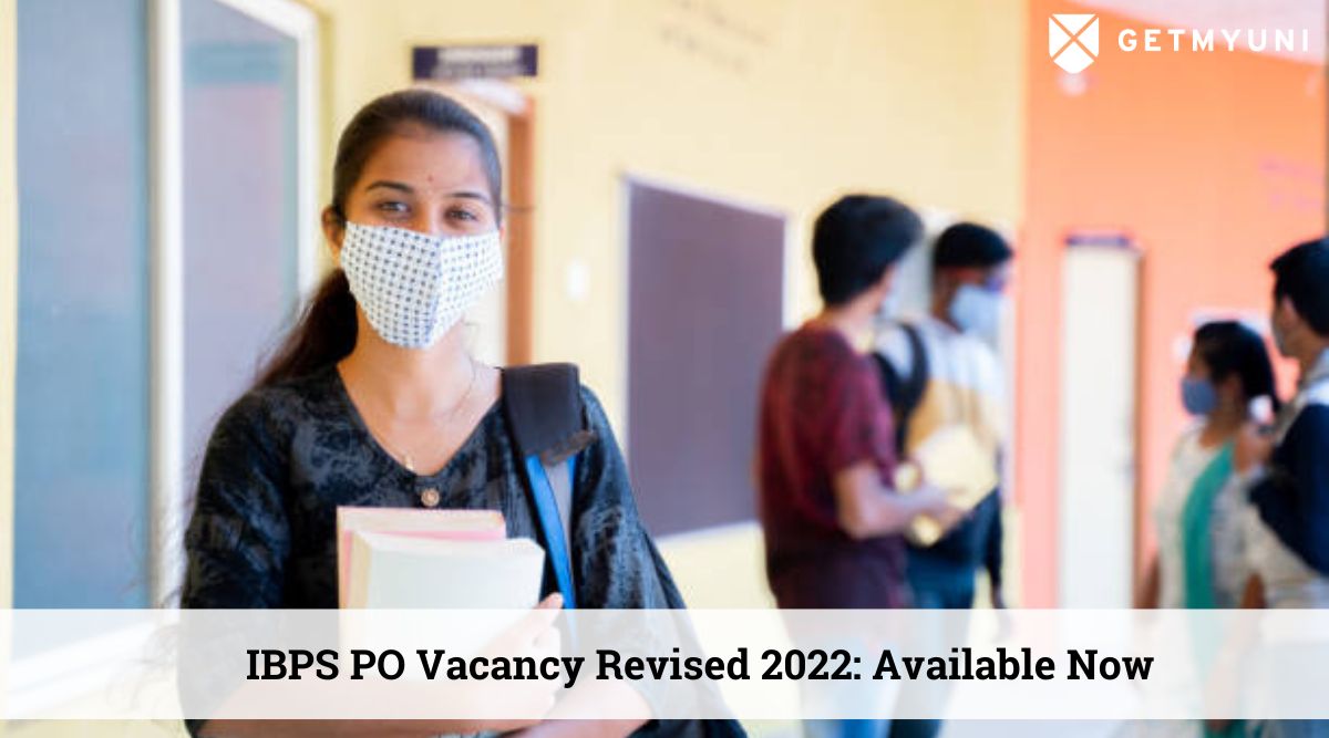 IBPS PO Vacancy 2022: Check Bank-Wise & Category-Wise Revised Vacancies