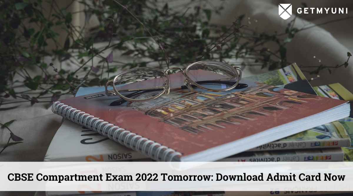 CBSE Compartment Exam 2022 Begins Tomorrow, 23 August: Download Your Admit Card Now