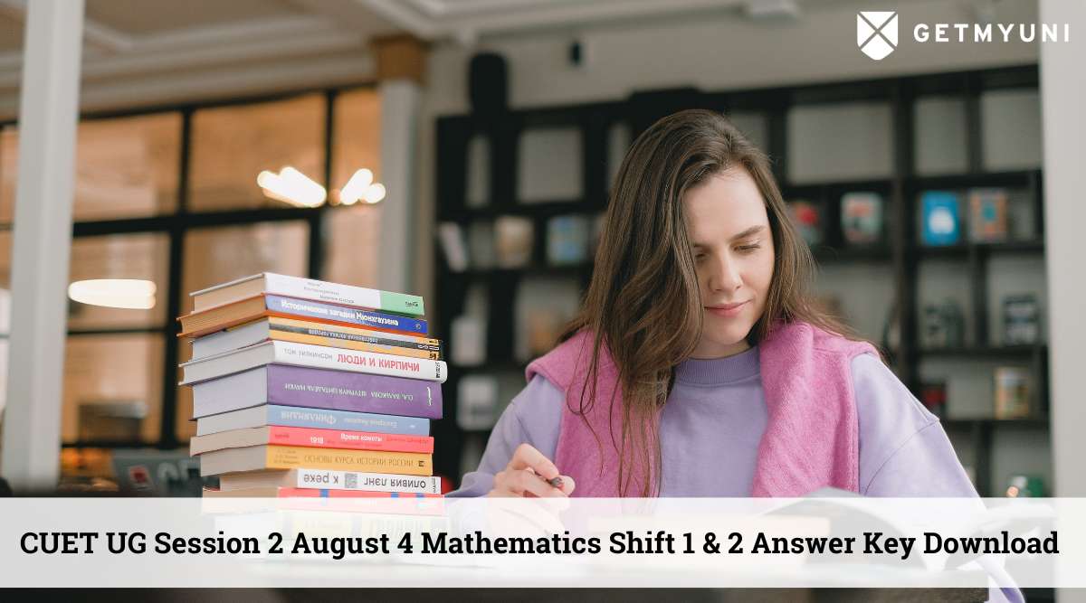CUET Mathematics Answer Key 4th Aug for Shift 1 and 2 – Direct Download Link Here