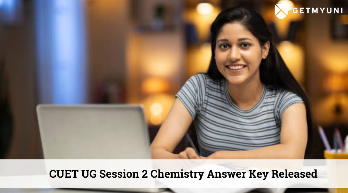 CUET Chemistry Answer Key 4th Aug for Shift 1 and 2 – Direct Download Link Here
