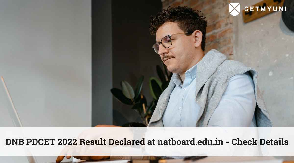 DNB PDCET 2022 Result Declared at natboard.edu.in – Check Details