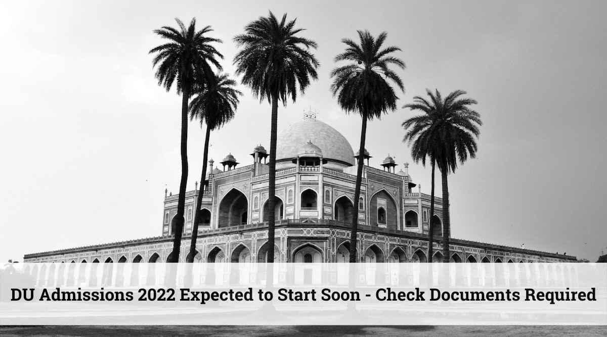 DU Admissions 2022 Expected to Start Soon – Check Documents Required