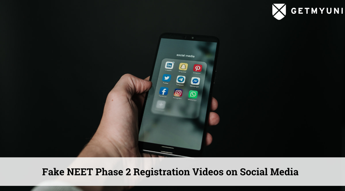 Fake NEET Phase 2 Registration Videos Spreading on Social Media