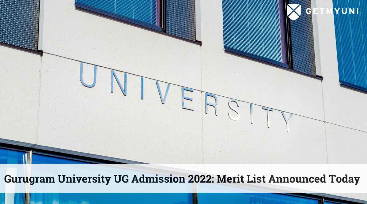 Gurugram University UG Admission 2022: Merit List Announced Today