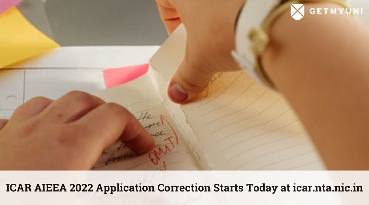 ICAR AIEEA 2022 Application Correction Starts Today at icar.nta.nic.in