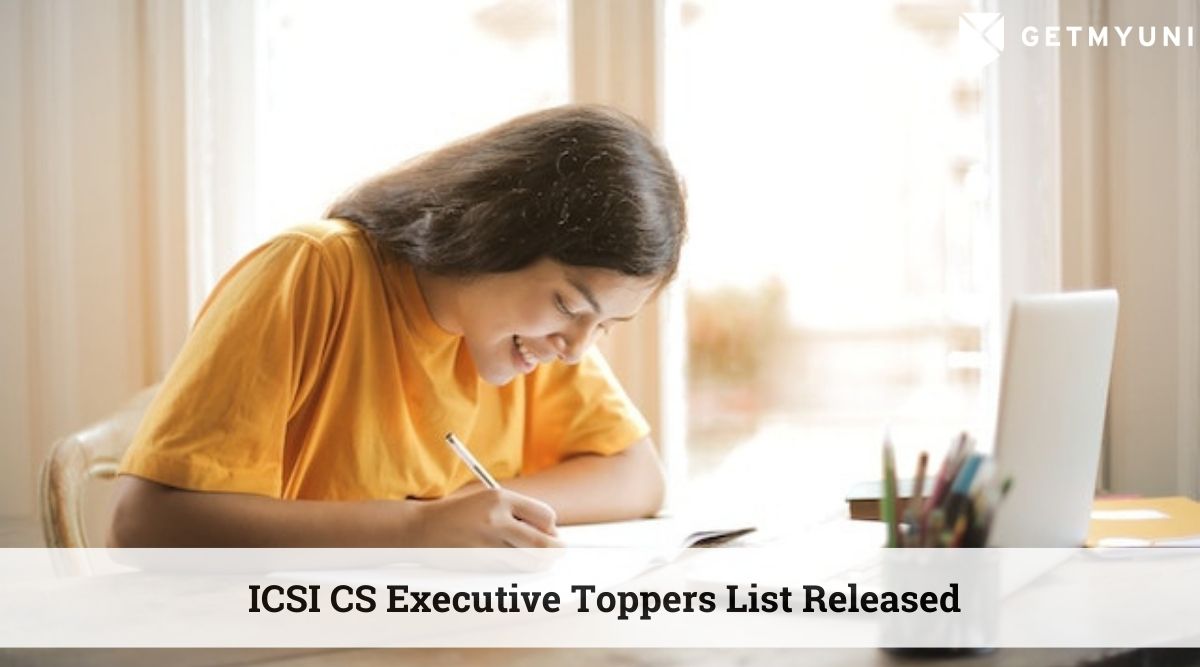 ICSI CS Toppers 2022 : CS Executive Toppers List Published, Check Rank Here