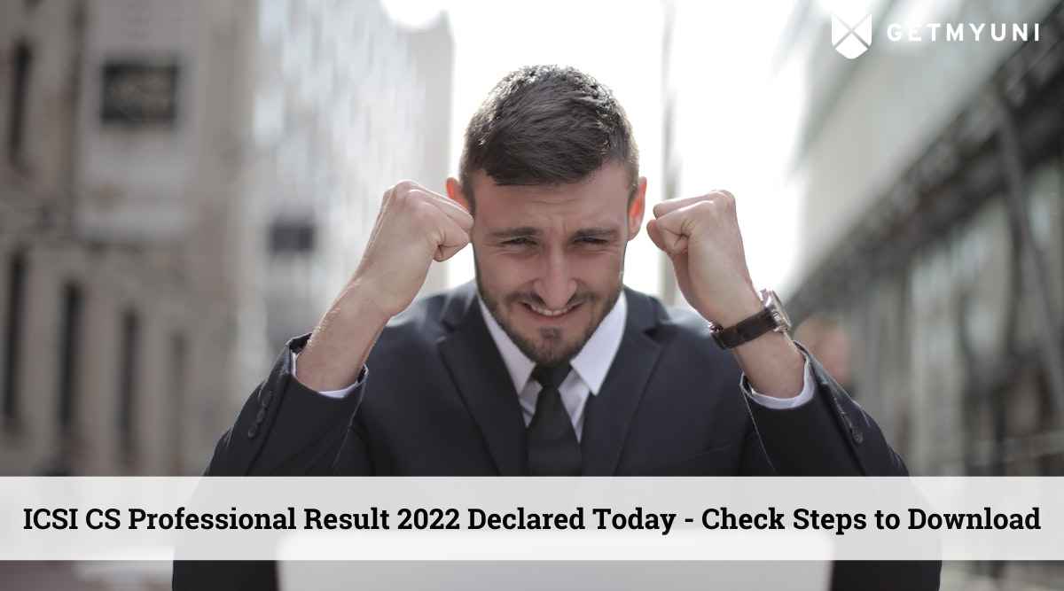 ICSI CS Professional Result 2022 Declared Today – Check Steps to Download