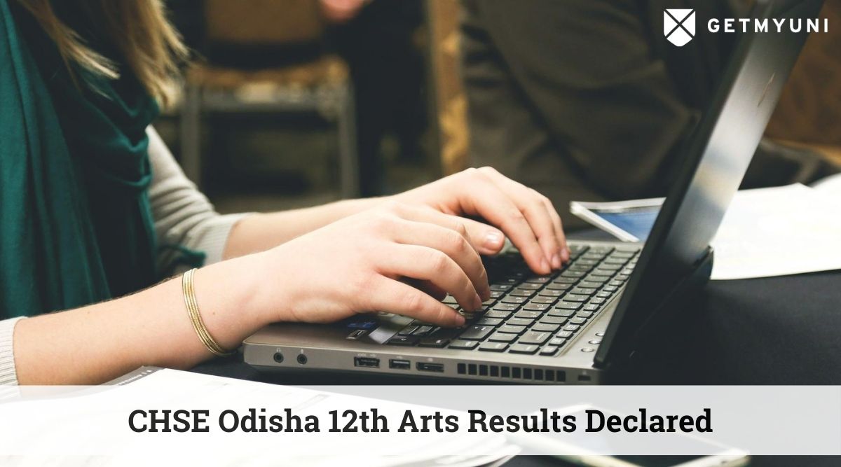 CHSE Odisha 12th Arts Result 2022 Declared: Check Results Now