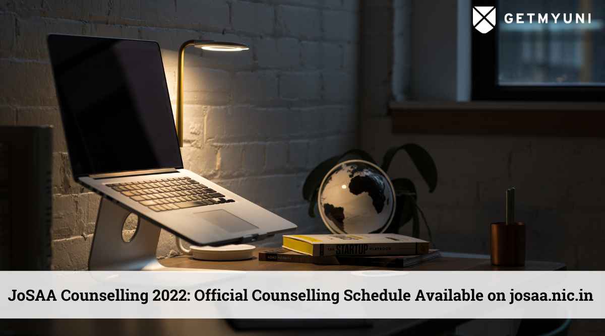 JoSAA Counselling 2022: Official Counselling Schedule Available on josaa.nic.in