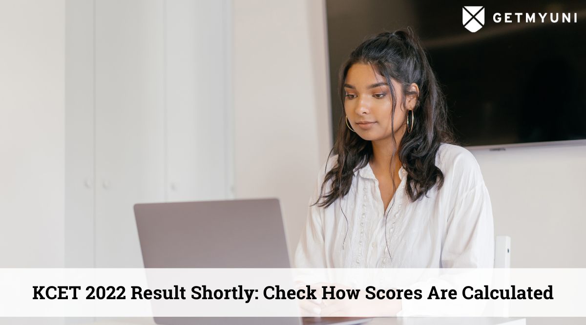KCET 2022 Result Shortly: Check How Scores Are Calculated, Tie-Breaking Method