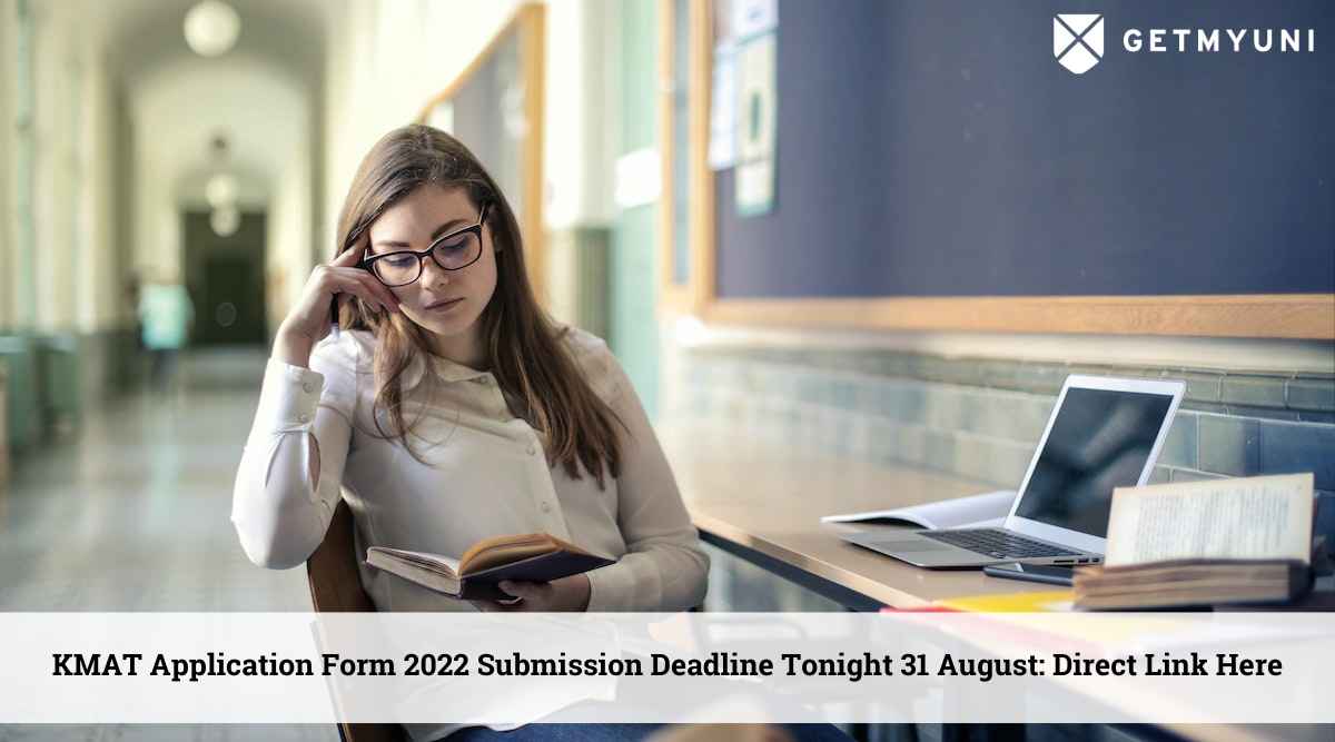 KMAT Application Form 2022 Last Day to Submit Forms Today, 31 August: Get Direct Link Here