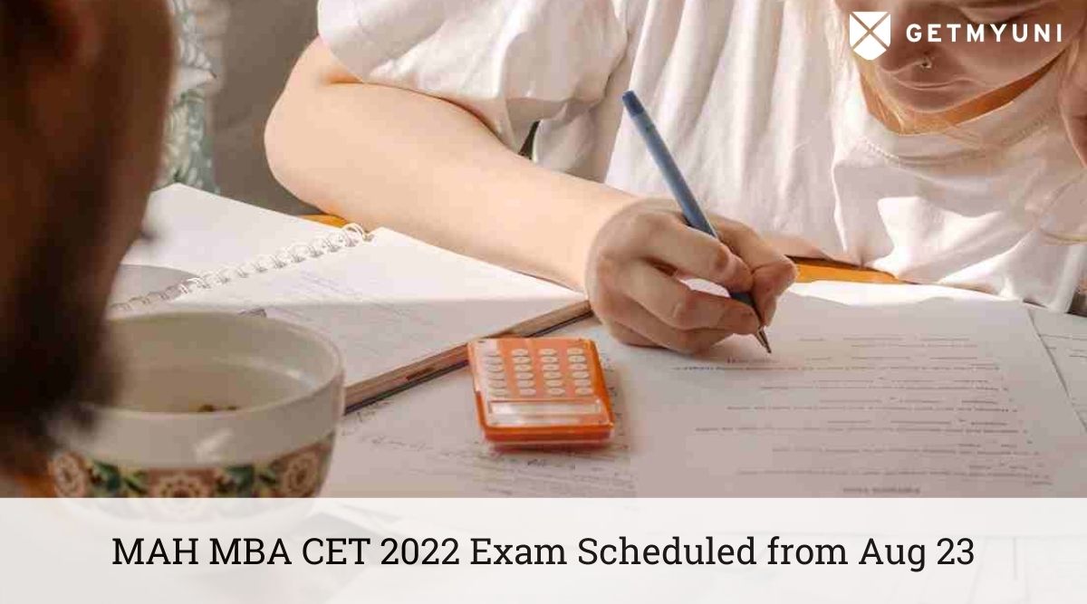 MAH MBA CET 2022 Exam Scheduled from Aug 23 – Check Exam Day Preparation Tips & Revision Topics