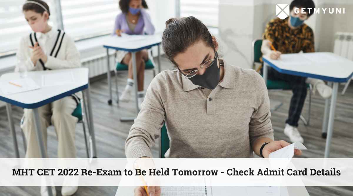 MHT CET 2022 Re-Exam to Be Held Tomorrow – Check Admit Card Details