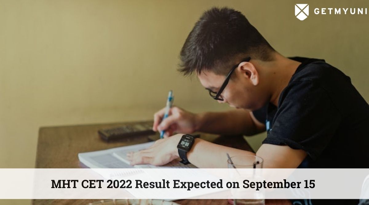 MHT CET Result 2022 To Release On September 15, Answer Key Out On September 1
