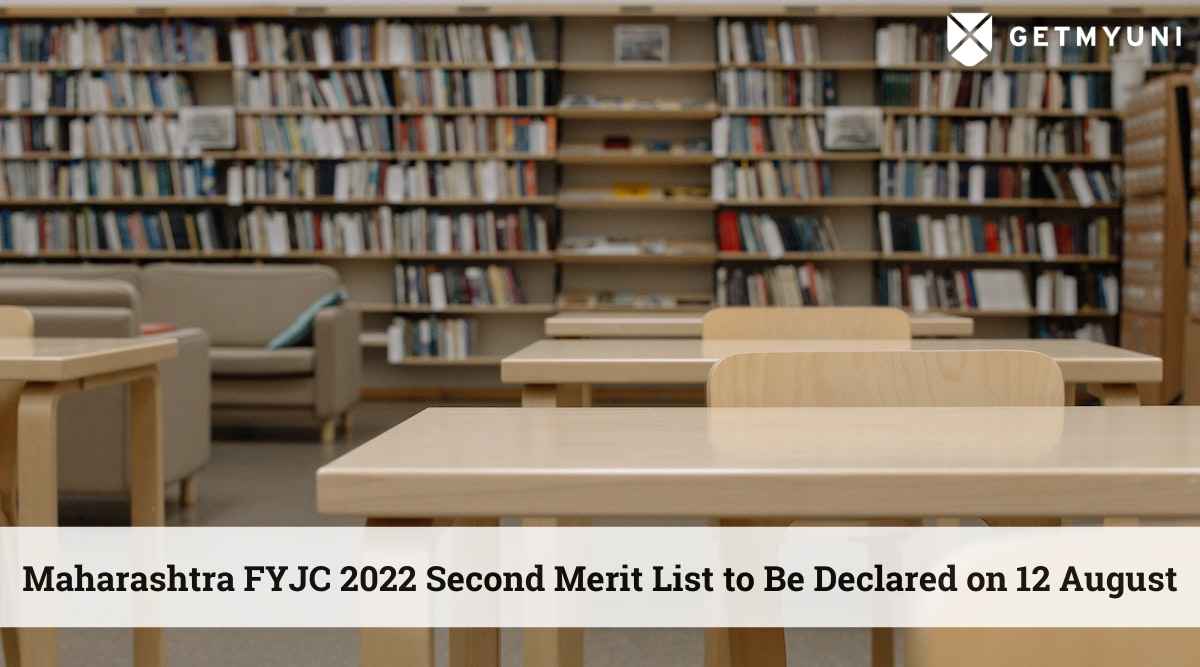 Maharashtra FYJC Second Merit List 2022 Expected on 12 August
