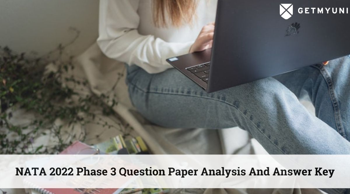 NATA Question Paper Analysis Phase 3  (Aug 7), Answer Key