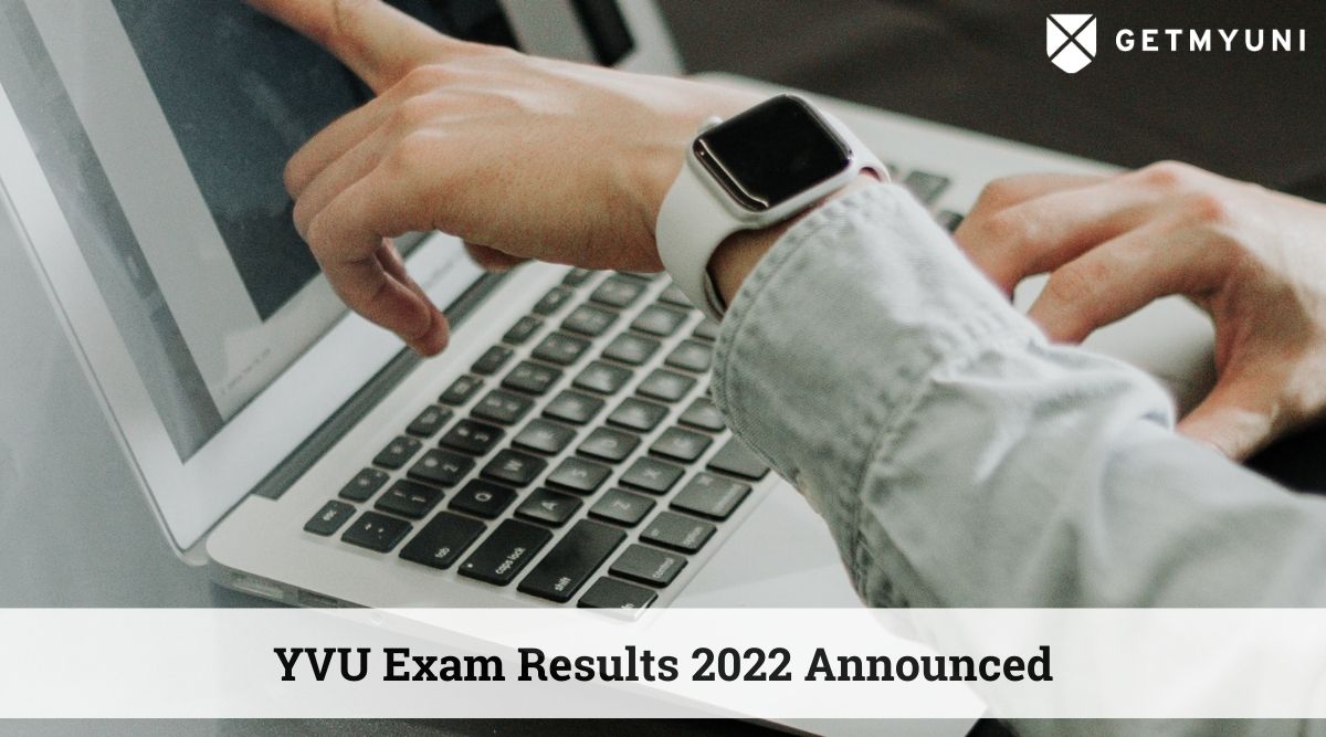 YVU Exam Results 2022 Announced- Here’s How to Check