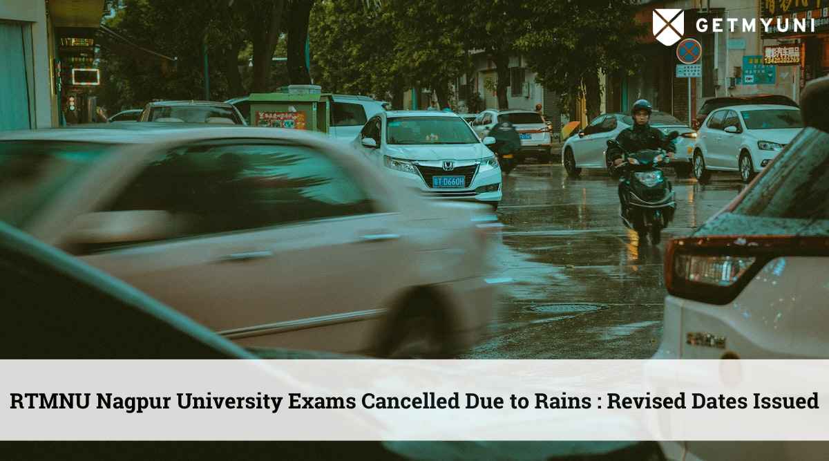 RTMNU Nagpur University Exams Cancelled Due to Rains: Revised Dates Issued