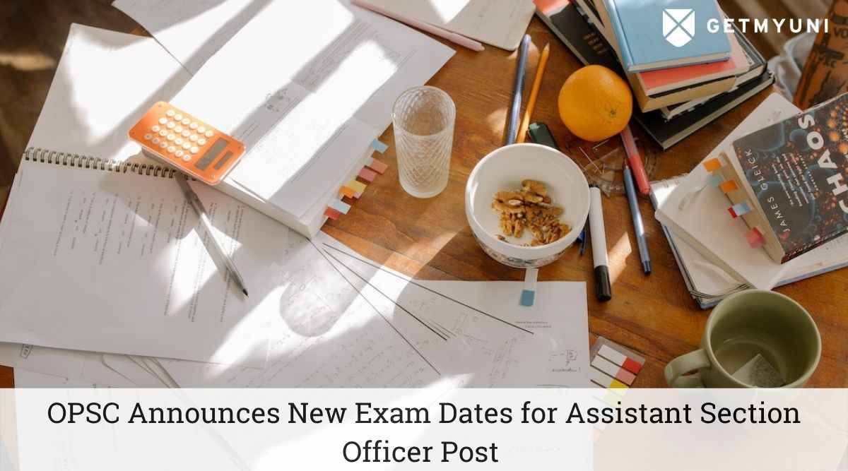OPSC Announces New Exam Dates for Assistant Section Officer Post