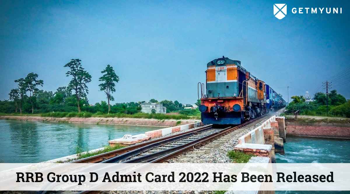 RRB Group D Admit Card 2022 Has Been Released
