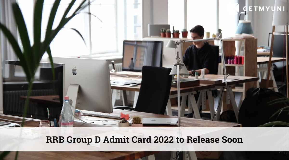 RRB Group D Admit Card 2022 to Release Soon at rrbcdg.gov.in