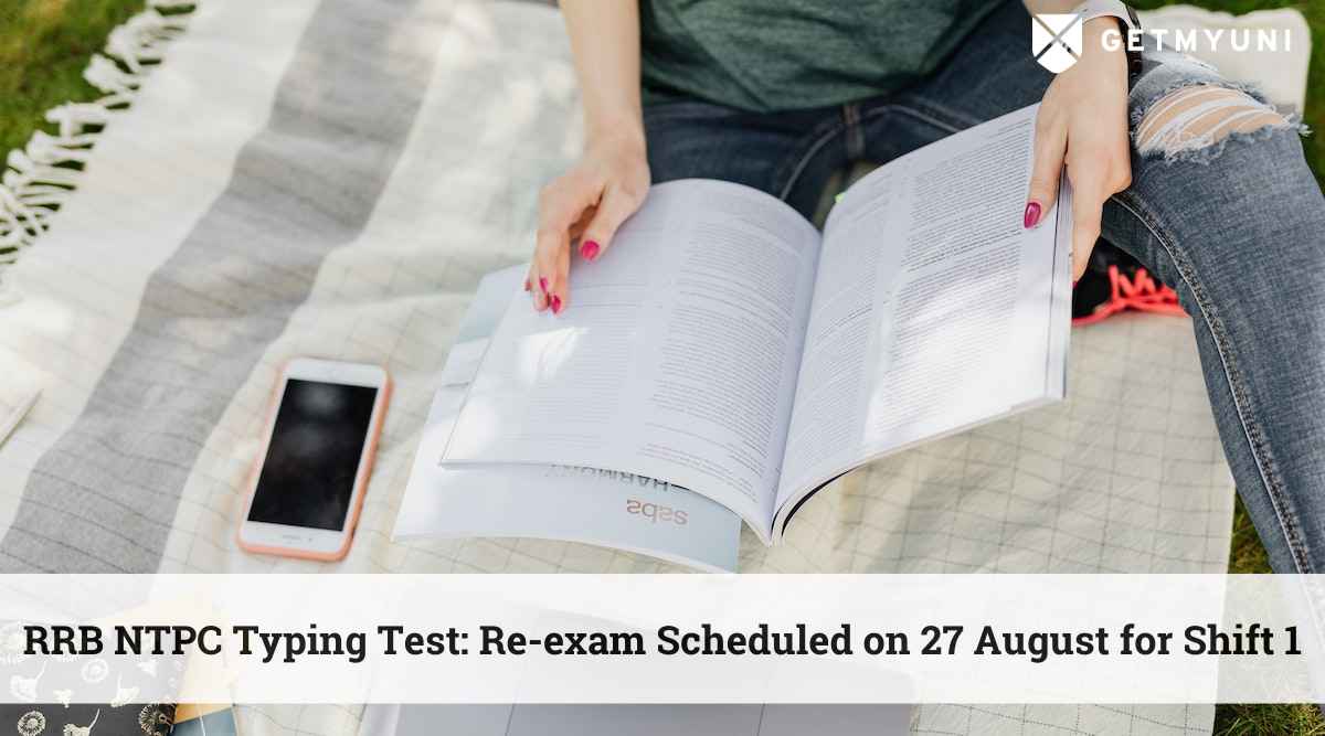 RRB NTPC Typing Test 2022: Re-exam Scheduled on 27 August for Shift 1