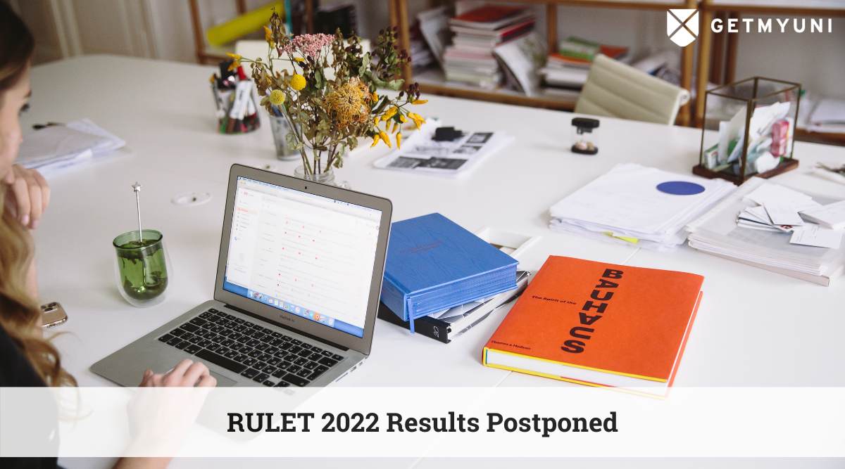 RULET Result 2022 Postponed: Check Details Here
