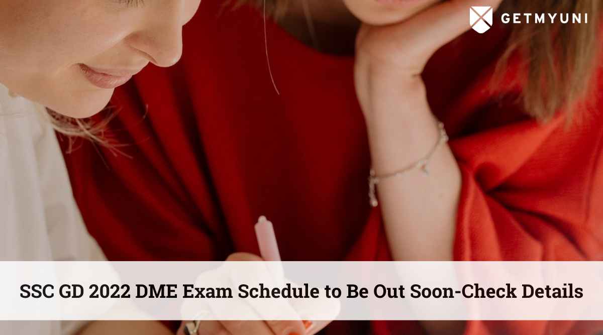 SSC GD 2022 DME Exam Schedule to Be Out Soon – Check Details