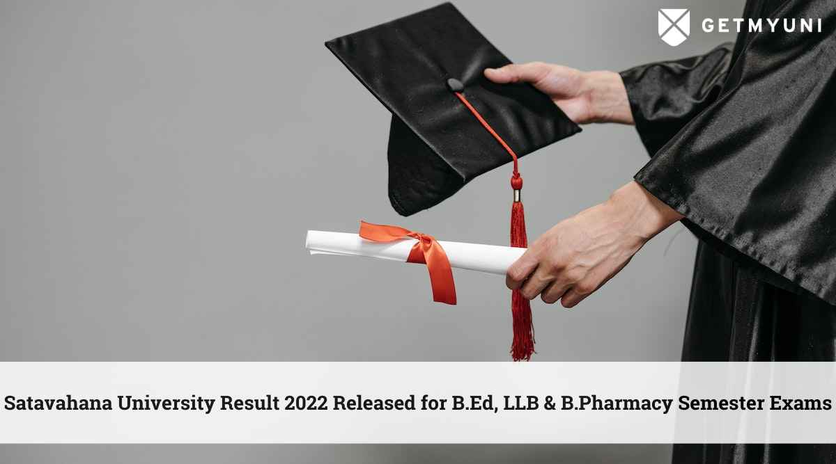 Satavahana University Result 2022 Released for B.Ed, LLB and B.Pharmacy Semester Exams