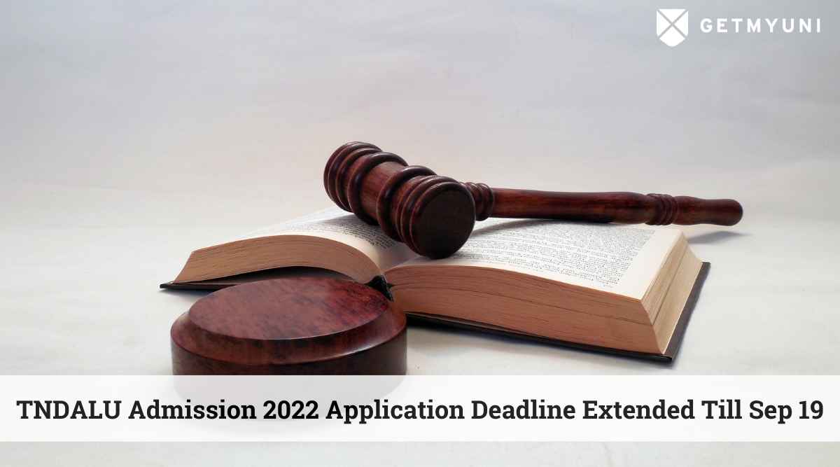 TNDALU Admission 2022 Application Deadline Extended Till Sep 19