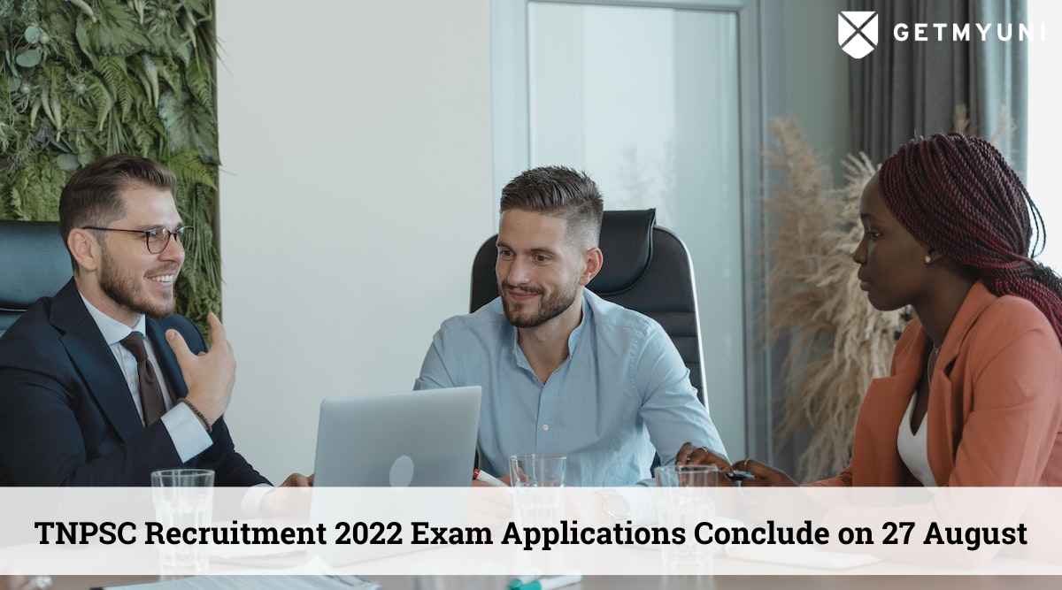 TNPSC Recruitment 2022: Registration Deadline 27 August, Apply Now