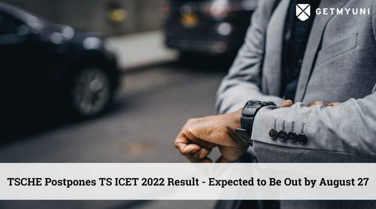 TSCHE Postpones TS ICET Results 2022- Expected to Be Out by August 27