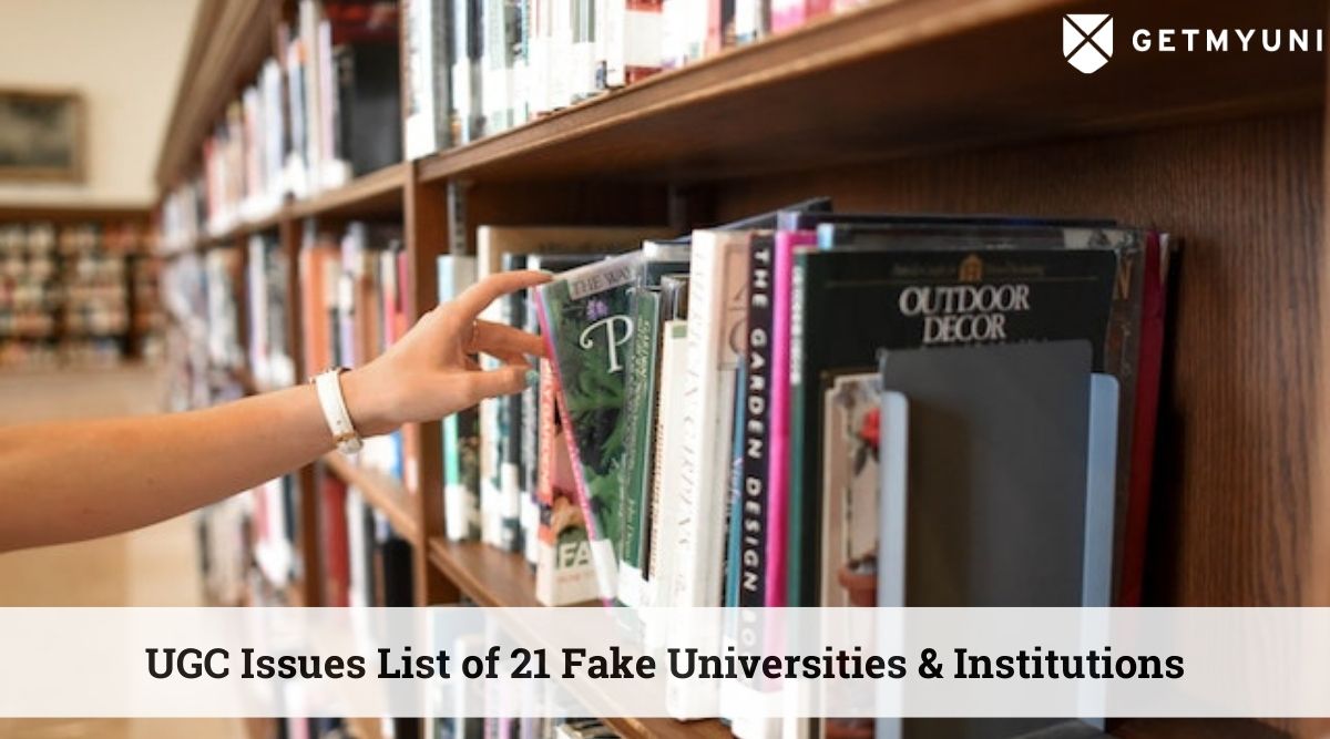 UGC Issues List of 21 Fake Universities, Institutions – Check State-Wise List