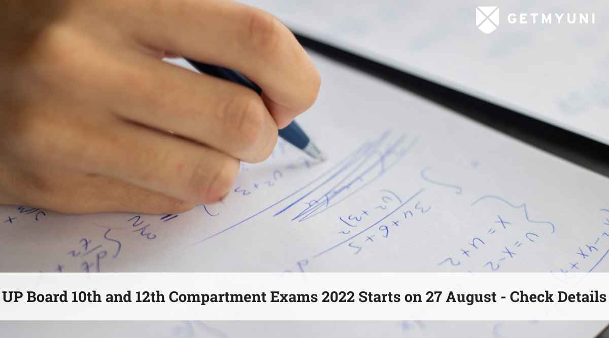 UP Board 10th and 12th Compartment Exams 2022 Starts on 27 August – Check Details
