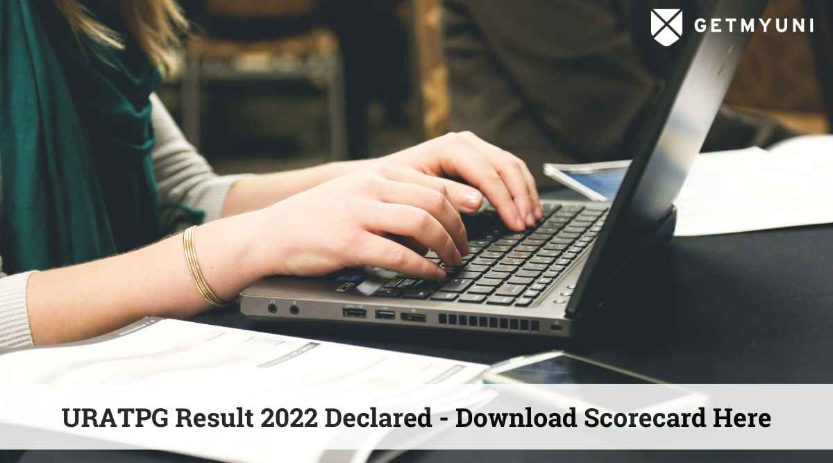 URATPG Result 2022 Declared – Download Scorecard Here