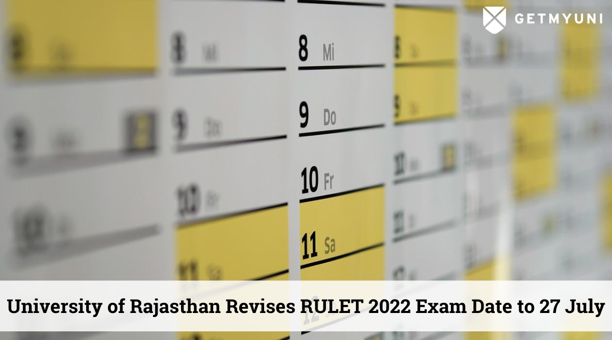 University of Rajasthan Revises RULET 2022 Exam Date to 27 July
