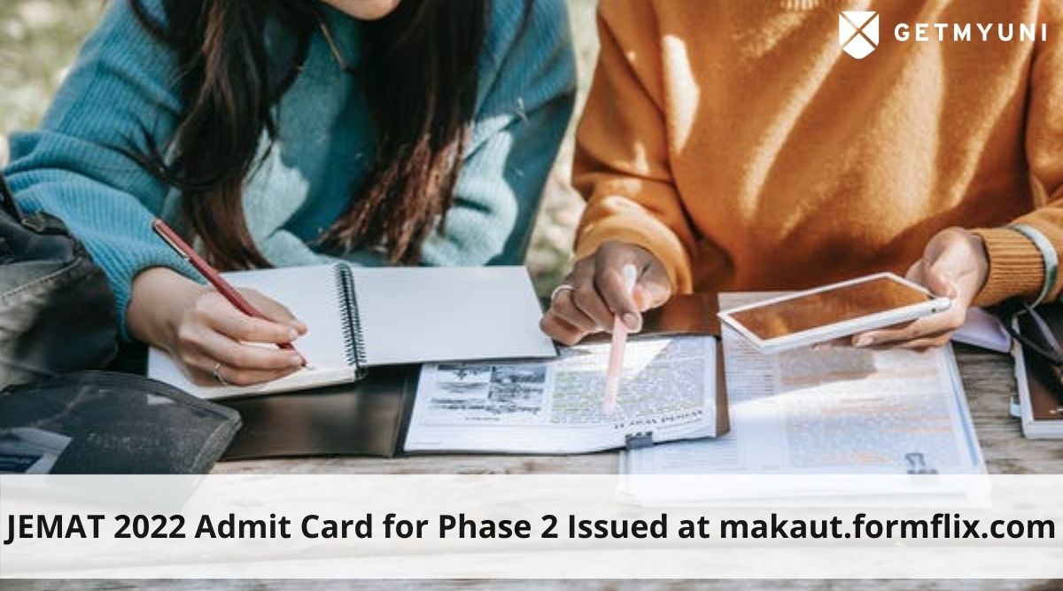 JEMAT 2022 Admit Card for Phase 2 Issued at makaut.formflix.com – Download Now