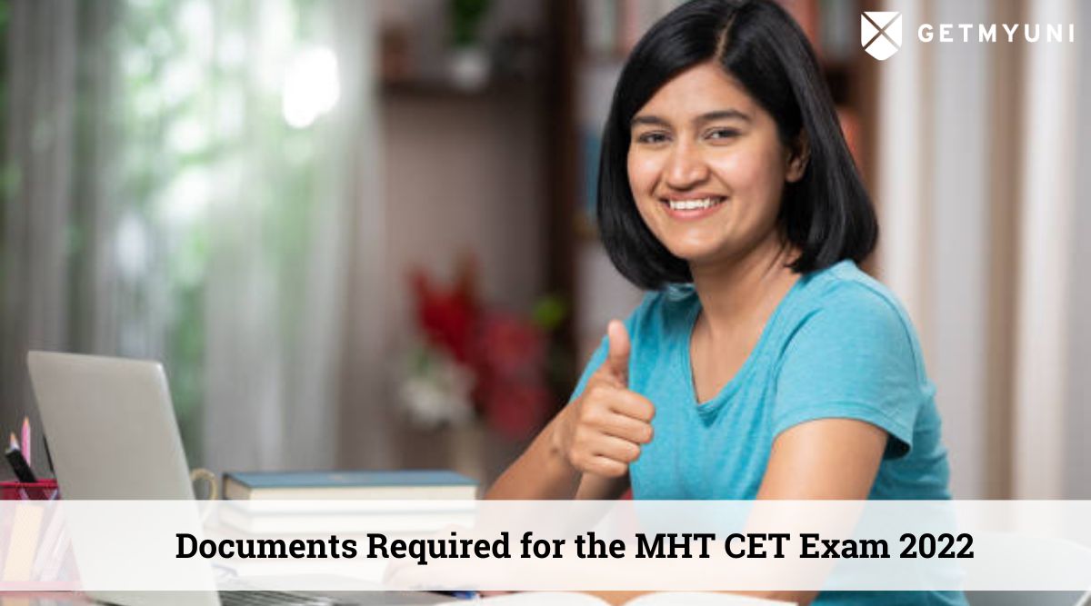 MHT CET 2022 Starts Tomorrow: Check the Documents Required to Carry on the Exam Day
