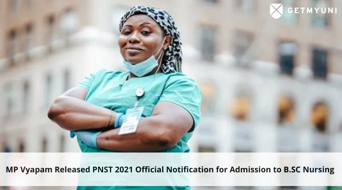 MP Vyapam Released PNST 2021 Official Notification for Admission to B.SC Nursing Course