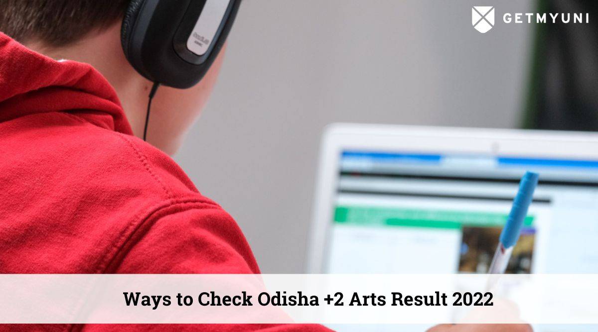 Odisha +2 Arts Result 2022 (Soon): Different Ways to Check the Odisha +2 Result