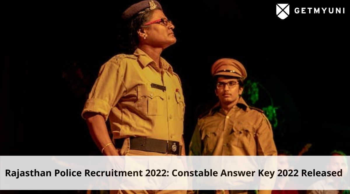 Rajasthan Police Recruitment 2022: Constable Answer Key 2022 Released at police.rajasthan.gov.in