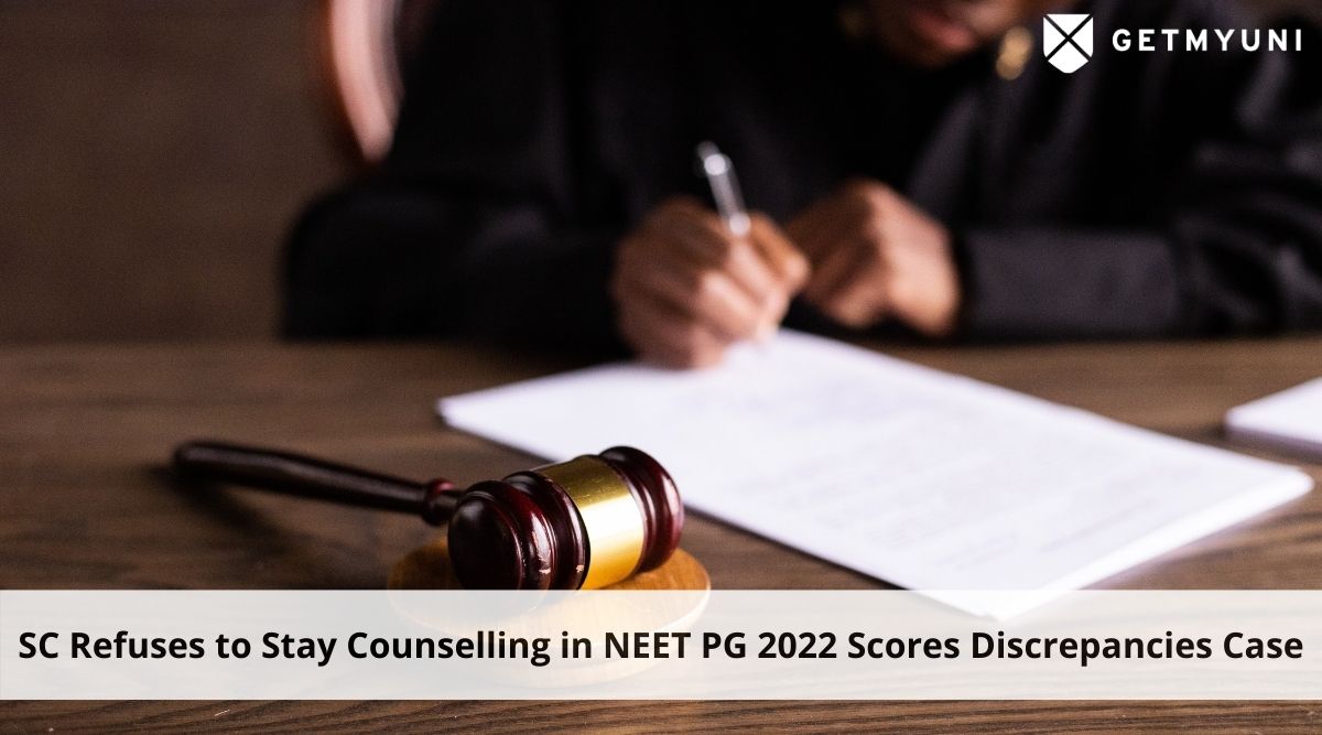 SC Refuses to Stay Counselling in NEET PG 2022 Scores Discrepancies Case