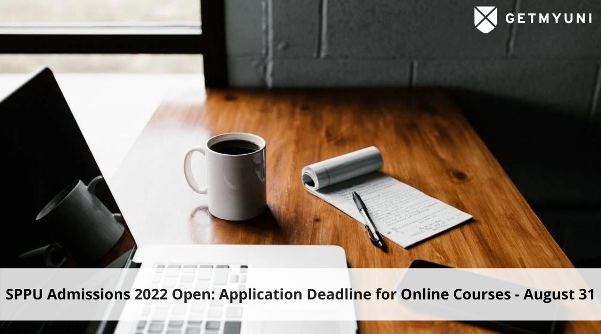 SPPU Admission 2022 Open: Application Deadline for Online Courses – August 31
