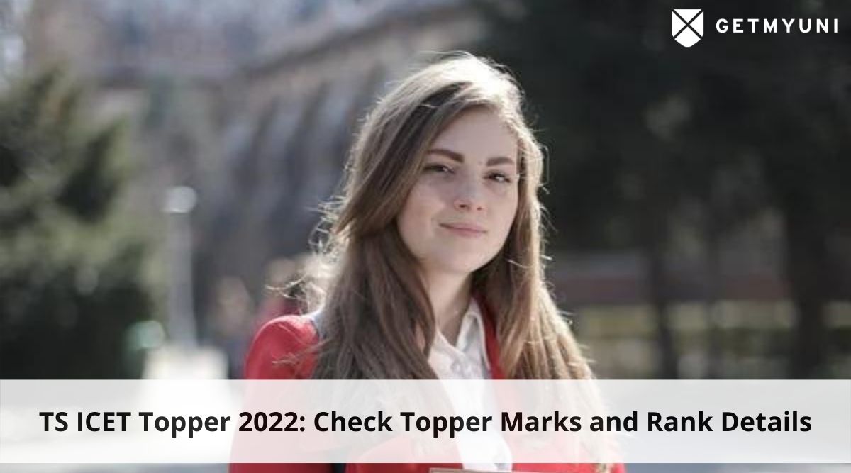 TS ICET Toppers 2022: Check Topper Marks and Rank Details